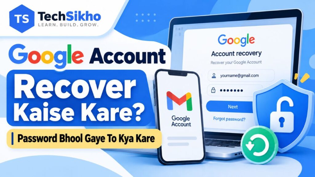 Google Account recover kaise kare password bhool gaye to kya kare beginner guide