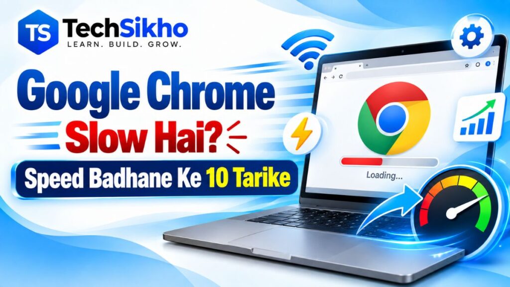 Google Chrome slow hai