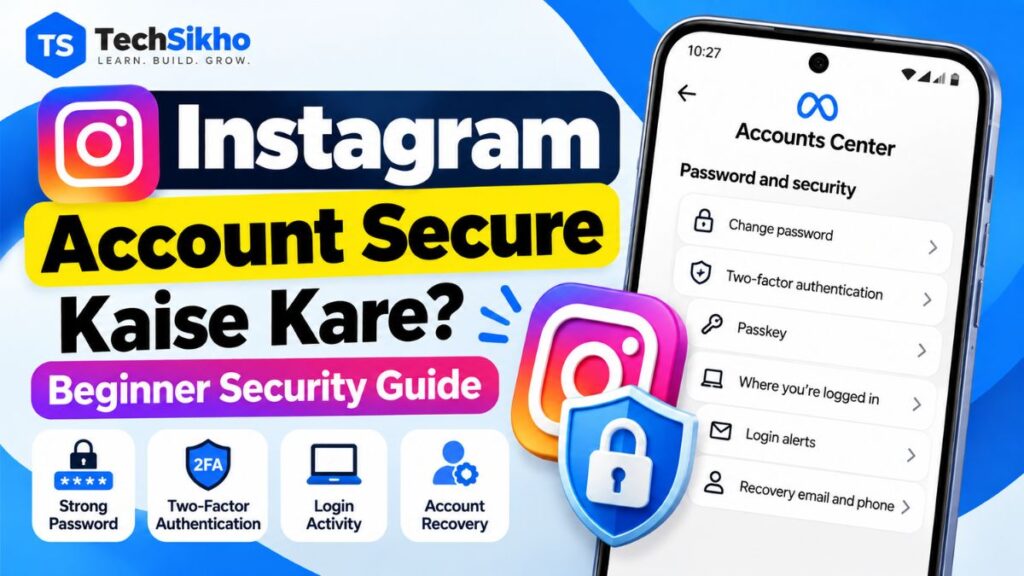 Instagram account secure kaise kare beginner security guide