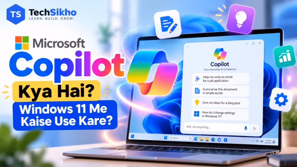 Microsoft Copilot kya hai aur Windows 11 me kaise use kare